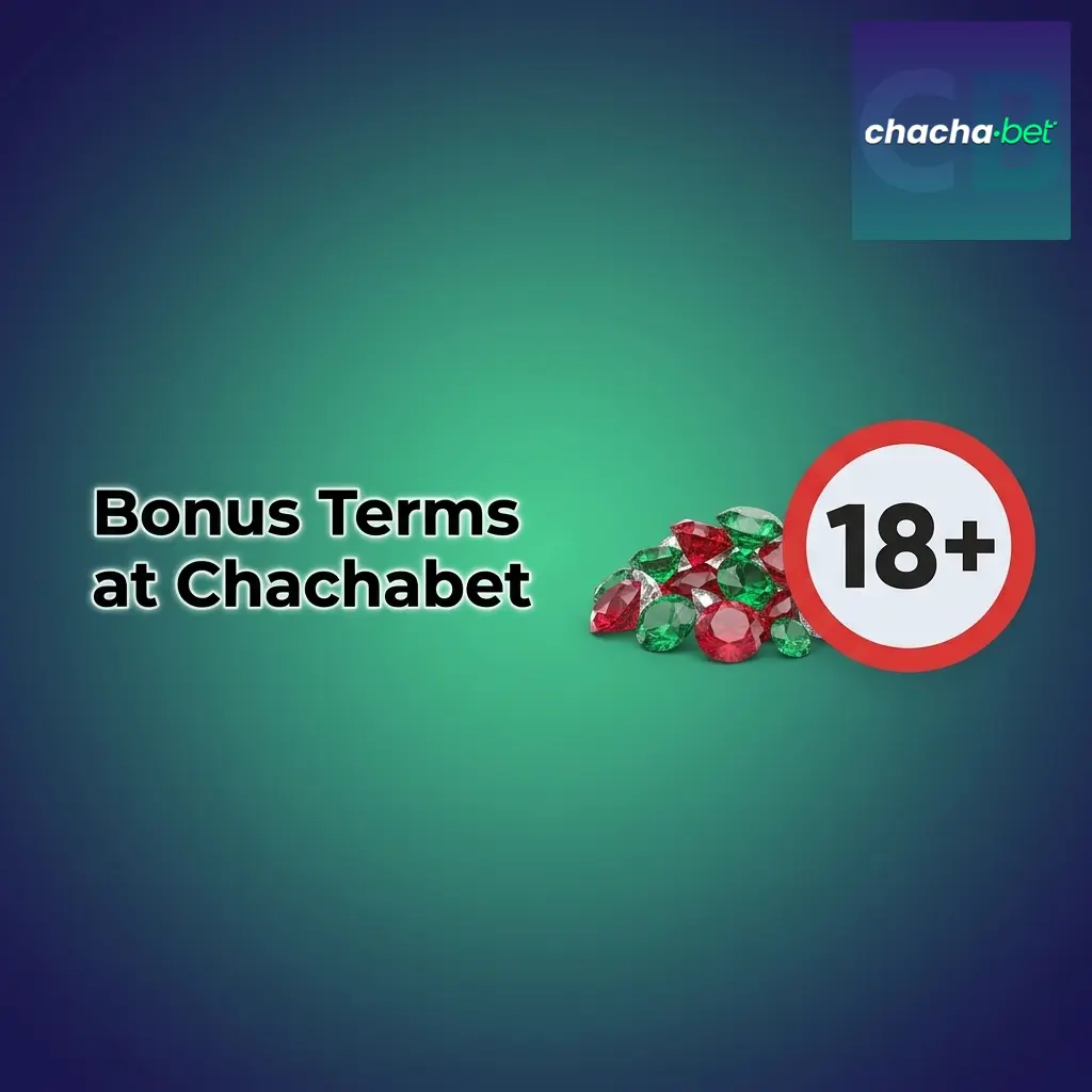 Chachabet bonus terms covering wagering requirements, free spins caps, bet limits, KYC rules, and responsible gambling tools