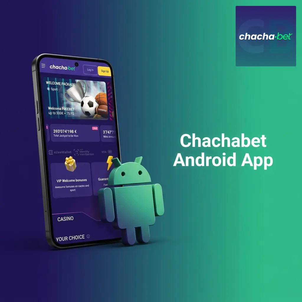Chachabet Android app APK download guide for sports, live betting, and casino on Android 5.0 or later