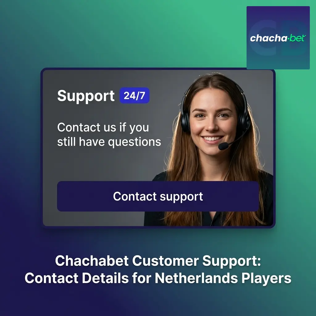 Chachabet customer support options for Netherlands players including live chat, email, and FAQ help centre