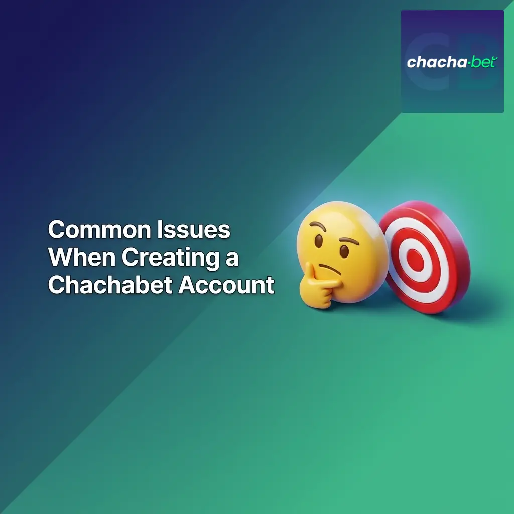 Chachabet account registration issues including email confirmation, form errors, and KYC verification tips