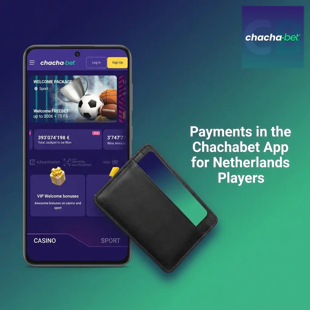 Chachabet app payment methods for Netherlands players including VISA, Mastercard, Skrill, and bank transfer options